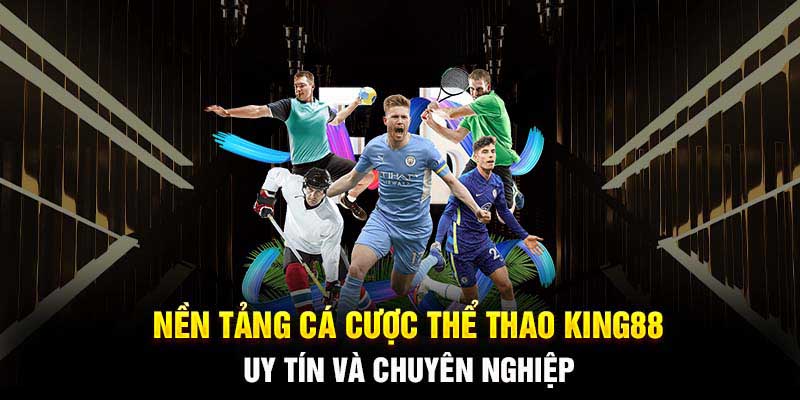 Thể thao đa dạng tại King88